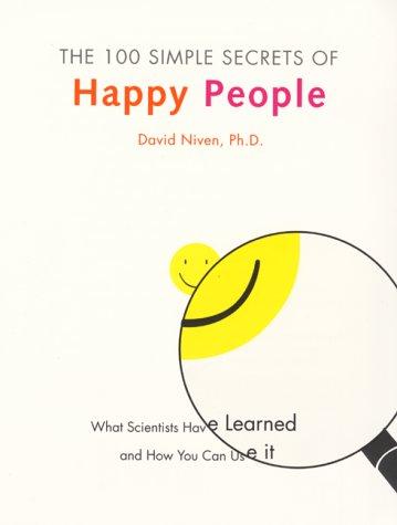 The 100 simple secrets of happy people