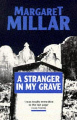 A stranger in my grave