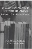 Changements politiques et statut des langues by Société internationale pour l'histoire du français langue étrangère ou seconde. Colloque cover