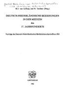 Deutsch-niederländische Beziehungen in der Medizin des 17. Jahrhunderts by Deutsch-Niederländisches Medizinhistorikertreffen (1981 Amersfoort, Netherlands) cover