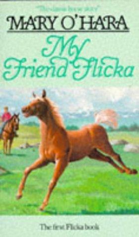 My friend Flicka by Mary O'Hara cover