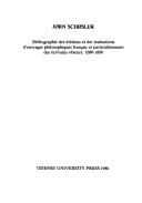 Bibliographie des éditions et des traductions d'ouvrages philosophiques français et particulièrement des écrivains obscurs by Jørn Schøsler cover