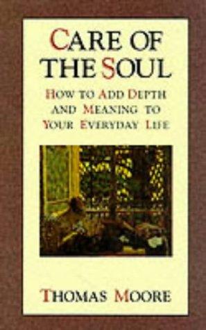 Care of the Soul by Thomas Moore, Moore, Thomas cover