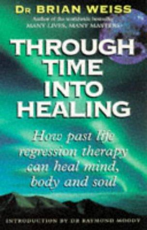 Through time into healing