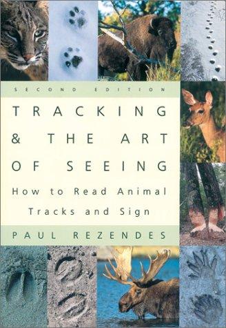 Tracking & the art of seeing by Paul Rezendes cover