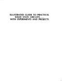 Illustrated Guide to Practical Solid State Circuits