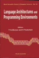 Language Architectures and Programming Environments