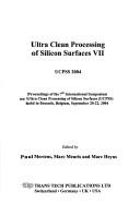 Ultra clean processing of silicon surfaces VII