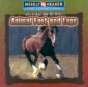 Animal Feet And Legs (Why Animals Look Different) by Jonatha A. Brown cover
