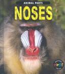 Noses (Animal Parts) by Elizabeth Miles cover
