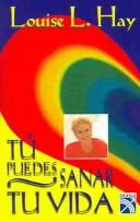 Tu Puedes Sanar Tu Vida