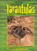 Tarantulas (Dangerous Animals) by Emily McAuliffe cover