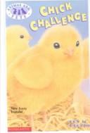 Chick Challenge (Animal Ark Pets #6)