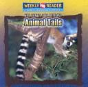 Animal Tails (Why Animals Look Different) by Jonatha A. Brown cover