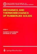 Mechanics and Thermomechanics of Rubberlike Solids