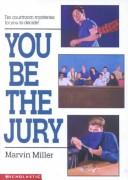 You Be the Jury