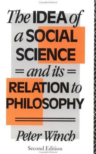 The idea of a social science and its relation to philosophy