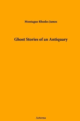 Ghost Stories of an Antiquary