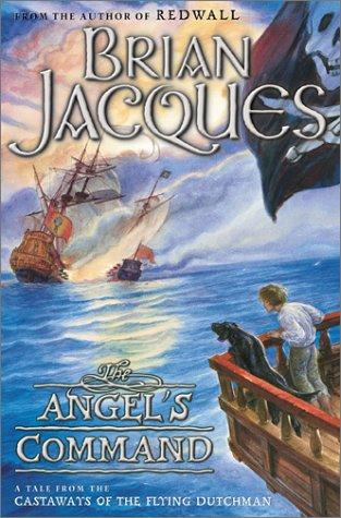 The Angel's Command (Castaways of the Flying Dutchman #2)