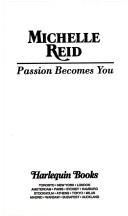 Passion Becomes You