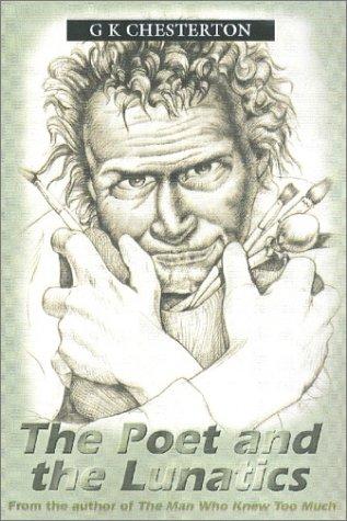 The poet and the lunatics