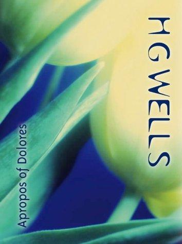 Apropos of Dolores by H. G. Wells cover