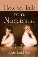 How to talk to a narcissist