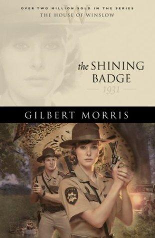 The Shining Badge (The House of Winslow #31)