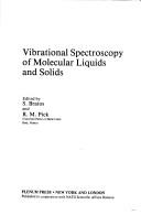 Vibrational Spectroscopy of Molecular Liquids and Solids