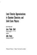 Local density approximations in quantum chemistry and solid state physics
