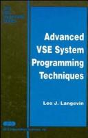 Advanced VSE Systems Programming Techniques