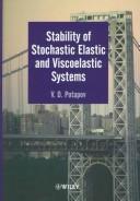 Stability of Stochastic Elastic and Viscoelastic Systems