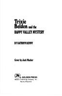 Trixie Belden and the Happy Valley mystery