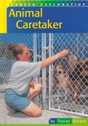 Animal Caretaker by Tracey Boraas cover
