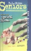Fear Street Seniors - Spring Break