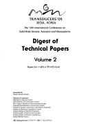 Transducers '05, Seoul, Korea: The 13th International Conference on Solid-State Sensors, Actuators and Microsystems