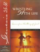 Wrestling With Life