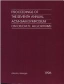 Proceedings of the Seventh Annual Acm-Siam Symposium on Discrete Algorithms (Proceedings in Applied Mathematics)