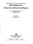 Proceedings of the 2nd International IEEE Conference on Tools for Artificial Intelligence Hyatt Hotel, Duelles International Airport Herndon, Va, USA