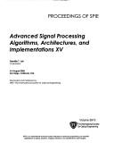 Advanced Signal Processing Algorithms, Architectures, and Implementations XV