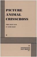 Picture, Animal, and Crisscross by Oliver Hailey cover