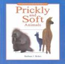 Prickly and soft animals