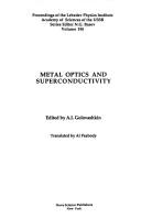 Metal-Optics and Superconductivity (Horizons in World Physics)