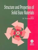 Structure And Properties of Solid State Materials