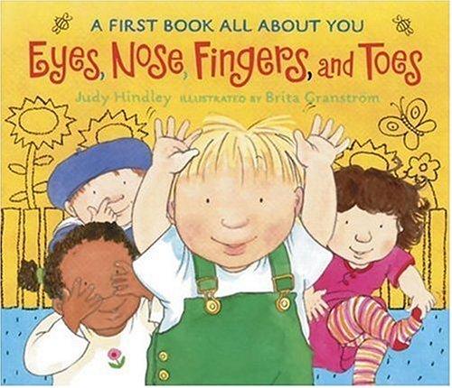 Eyes, Nose, Fingers, and Toes