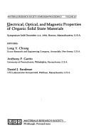 Electrical, Optical and Magnetic Properties of Organic Solid-State Materials