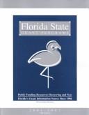 Florida State Grant Programs, 2001-2002 (Guide to Florida State Programs, 15th ed)
