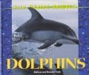 Wild Marine Animals - Dolphins (Wild Marine Animals)