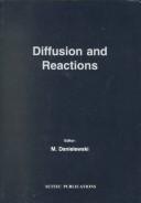 Diffusion and Reactions (Solid State Phenomena)
