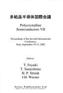 Polycrystalline Semiconductors VII